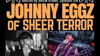 The NYHC Chronicles LIVE! Ep. #391 Johnny Eggz (Sheer Terror
