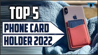 Best Phone Card Holder 2022 | Best Cell Phone Card Holder (Top 5 Best)