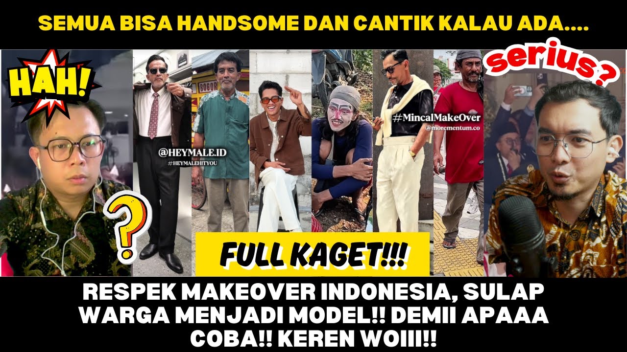 RESPEK MAKEOVER INDONESIA, SULAP WARGA MENJADI MODEL!! DEMII APAAA COBA!! KEREN WOIII!!