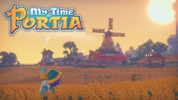 Sunset In the Wheat Field! - My Time at Portia (Alpha 8.0) – Part 235