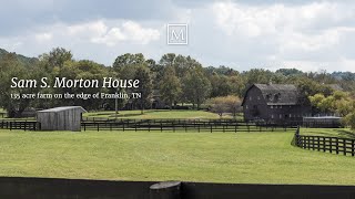 135 acre historic estate near Franklin, Tennessee