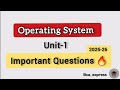 operating system important questions | unit -1