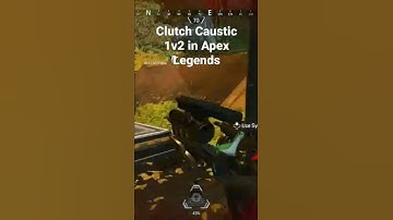 Clutch Caustic 1v2 in Apex Legends