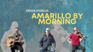 Amarillo by Morning cover by Kenzie Wheeler