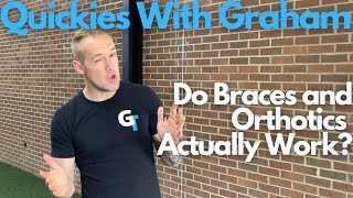 Are Braces and Orthotics Helpful? (SHOULD YOU WEAR SHOE INSERTS?)