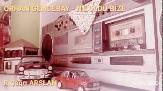 ORHAN GENCEBAY - NE OLDU BİZE // KASET (İLK BASKI) Resimi