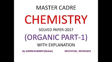 CHEMISTRY  MASTER CADRE. Solved paper 2017