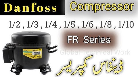 Danfoss Compressor All Size Code | How to find compressor model number in urdu/Hindi | FR series