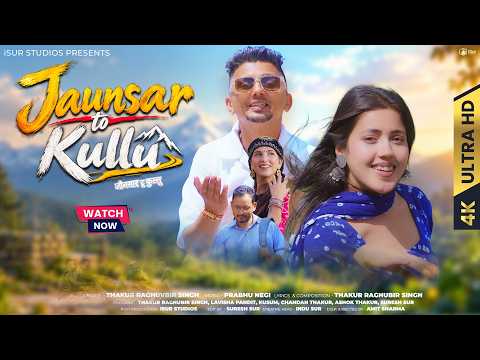Jaunsar To Kullu - Thakur Raghubir Singh | Latest Pahari Song 2026 | Prabhu Negi | iSur Studios