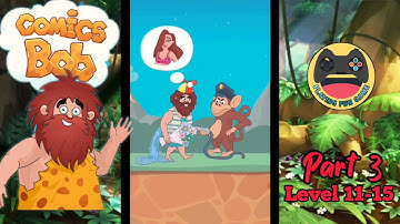 Comics Bob Game All Levels Part 3, Level 11-15 Gameplay Walkthrough Review