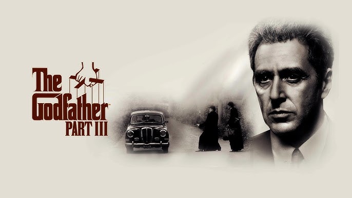 What I Learned From The Godfather: Part III – @Cinefille