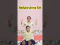 Reduce Arms Fat#fitness#fatloss#Yoga With Itishree