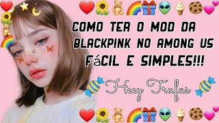 😊Como ter o mod Among Us da Blackpink 😊 {Leiam a descrição} screenshot 5