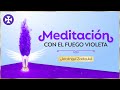 Meditación con el Fuego Violeta y el Arcángel Zadquiel