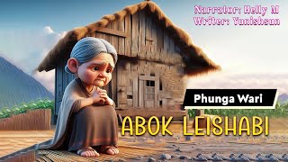 Abok Leishabi || Manipuri Phunga Wari || Helly Maisnam🎤 || Yunishsun L✍️