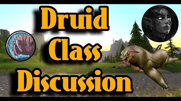 All Things Druid With Taladril! Classic WoW Discussion