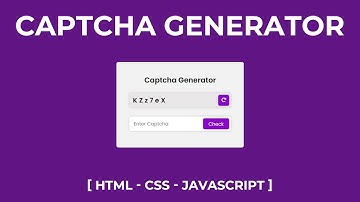 How To Make Captcha Generator Using HTML CSS & JavaScript