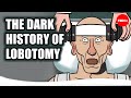 Lobotomy: Issues and Outcomes