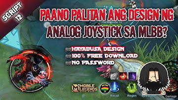 Paano Palitan Ang Design Ng Analog Joystick Sa MLBB? | Script 12 | Hayabusa 🎮 | REELGABS TV