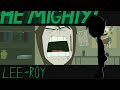 Lee Roy the Mighty season 1 Intro (Official)