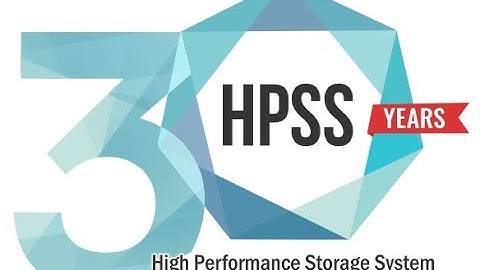 Celebrating 30 years of the High Performance Storage System (HPSS) collaboration