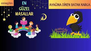 Ayağına Diken Batan Karga Sesli Masalı
