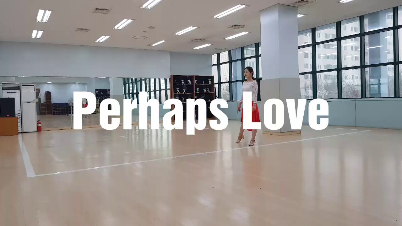 Perhaps Love Line Dance - YouTube