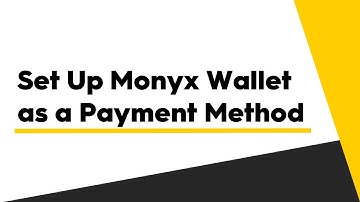 How to Set Up Monyx Wallet as a Payment Method Using Nayax Core