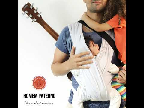 Marcelo Correia - Homem Paterno (Clipe Oficial dia 06/08)