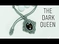 Macrame necklace tutorial - The Dark queen - Hướng dẫn thắt dây chuyền nữ hoàng bóng đêm