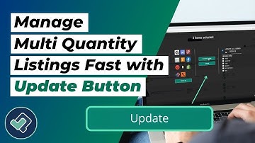 Manage Multi Quantity Listings Fast with Update Button Feature