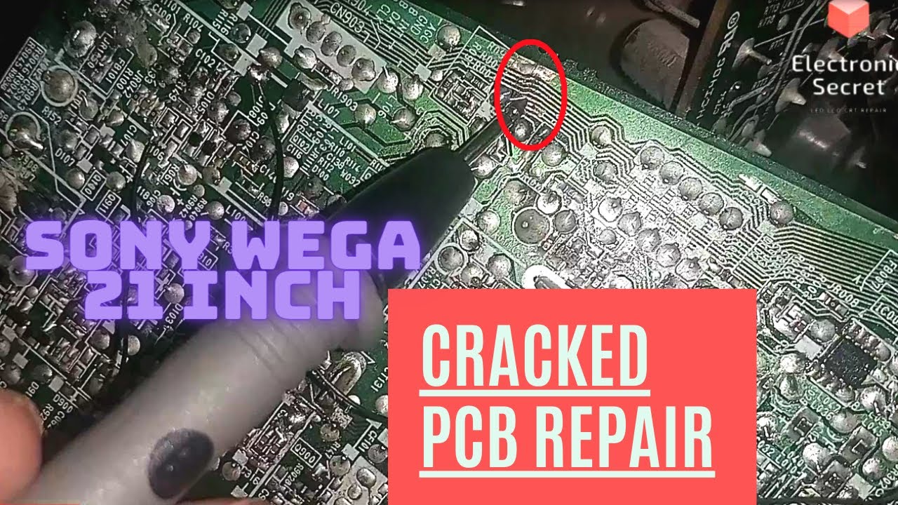 CRACKED CIRCUIT BOARD REPAIR || REPAIR CRACKED PCB || SONY WEGA 21 INCH TV - YouTube