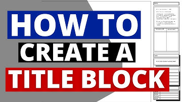 Creating Title Blocks Can
