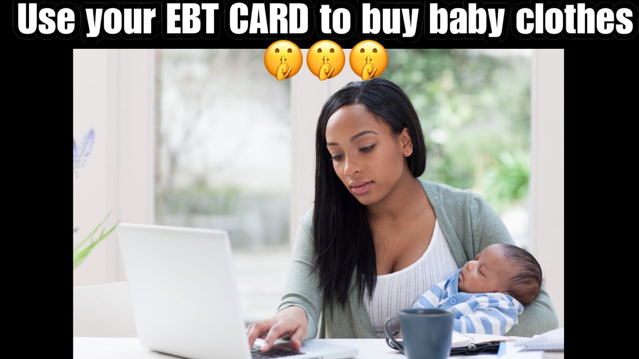 Use your EBT CARD to buy your baby clothes My secret revealed!!!! 🤫🤫🤫