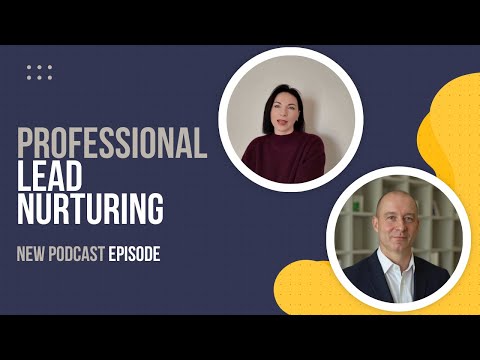 Mastering Lead Nurturing