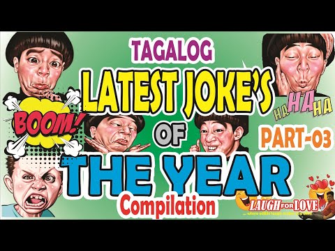TAGALOG LATEST JOKE&#039;S OF THE YEAR PART 03 - YouTube