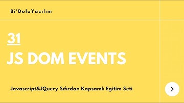 Javascript Dersleri || JQuery Dersleri -31- DOM Events (Olaylar)