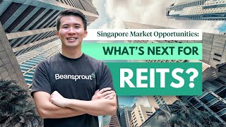 What's next for Singapore REITs?