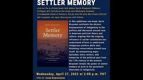 Kevin Bruyneel Settler Memory Book Talk