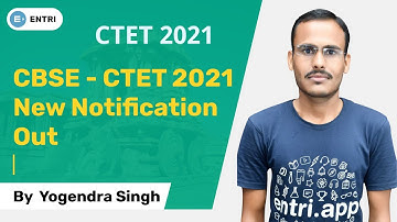 CTET Notification 2021 Latest News | CBSE - CTET Notification 2021| By Yogendra Sir |  Entri App