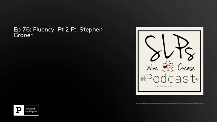 Ep 76: Fluency. Pt 2 Ft. Stephen Groner