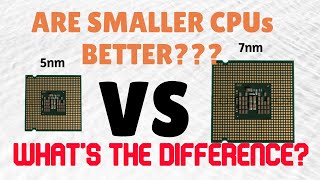 5nm vs 7nm CPU fabrication: Explained