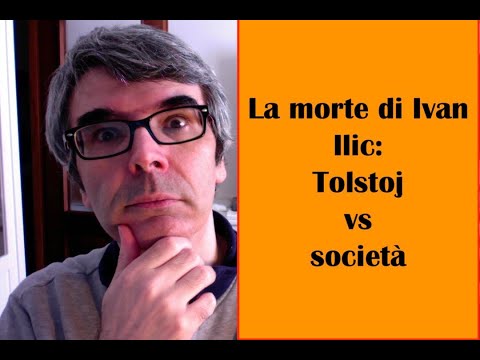 La morte di Ivan Ilic. Tolstoj vs Società?