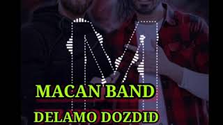 Macan Band DELAMO dozdid - NEW MUSIC 2020