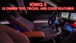 Hyundai Ioniq 5 - Owner Tips, Tricks and Useful Features (12 of them!)