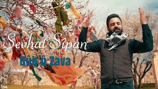 Şevhat Sîpan - Zava