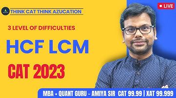 CAT 2024 | Numbers |  Mastering HCF and LCM with Quant Guru - AMIYA