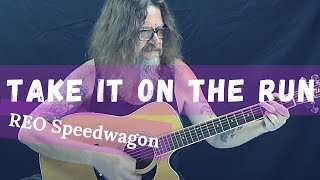 How To Play Take It On The Run By REO Speedwagon (Easy Acoustic Guitar Lesson)