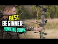 Top 7 Best Beginner Hunting Bows Review in 2023 | Aluminum Hunting Bows