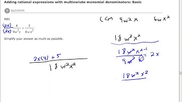Adding rational expressions with multivariate monomial denominators: Basic